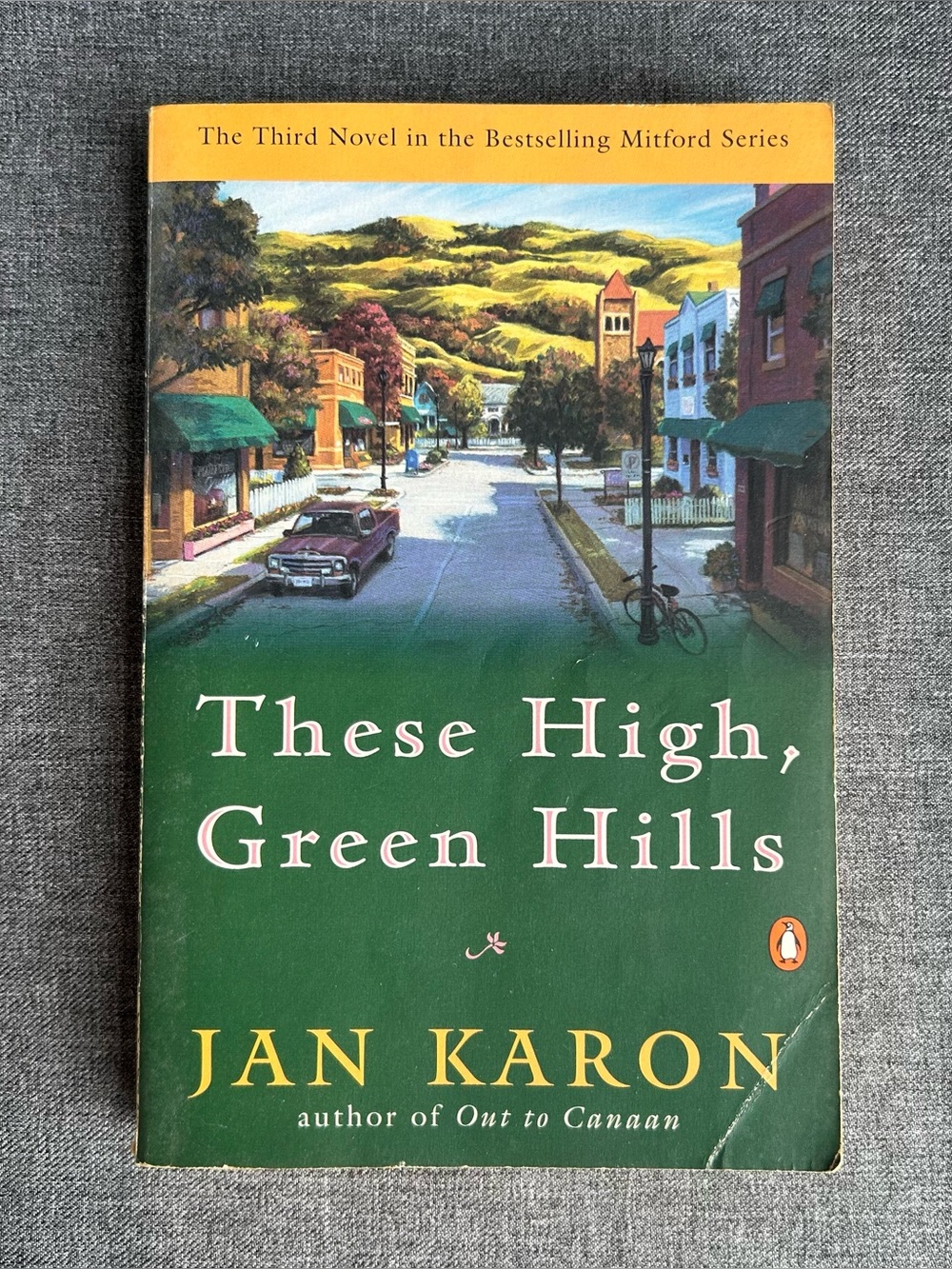 These High, Green Hills by Jan Karon (1997, Uk-B Format Paperback)